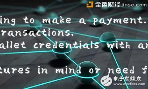 To use the Xiao Hu wallet for payment, follow these general steps. Note that the specifics may vary based on the version of the app, the operating system of your device, and the merchant's payment method:

1. **Download and Install**: Ensure that you have downloaded the Xiao Hu wallet app from the appropriate app store (Google Play Store or Apple App Store) and installed it on your mobile device.

2. **Create an Account**: Open the app and create an account if you don’t already have one. You’ll likely need to provide some personal information and set up security features such as a password or biometric authentication.

3. **Add Funds**: Before making payments, you may need to add funds to your Xiao Hu wallet. This can often be done via bank transfer, credit/debit card, or other accepted payment methods outlined in the app.

4. **Select Payment Method**: When you are ready to make a payment, look for the option to pay with Xiao Hu wallet at the checkout. This could be on an online platform or at a physical store that supports wallet payments.

5. **Scan or Input Payment Code**: If you are in a store, you may need to scan a QR code presented by the merchant using your wallet app. For online payments, you might need to enter a payment code or confirmation number that the merchant provides.

6. **Confirm Payment**: After scanning the QR code or inputting the payment details, confirm the transaction. You might need to authenticate the transaction using a password or biometric verification.

7. **Transaction Receipt**: Once the transaction is complete, you should receive a confirmation notification from the app and possibly an email receipt, depending on your account settings.

### Additional Considerations:
- **Merchant Acceptance**: Always ensure that the merchant accepts Xiao Hu wallet as a payment option before trying to make a payment.
- **Fees**: Check if there are any fees associated with using the wallet for payments, especially for international transactions.
- **Security**: Ensure that your app is updated to the latest version for security purposes and never share your wallet credentials with anyone.
  
These general steps should guide you through the payment process using the Xiao Hu wallet. If you have specific features in mind or need further assistance, consult the official user guide or customer service for the app.