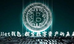 火星数字MarsWallet钱包：探