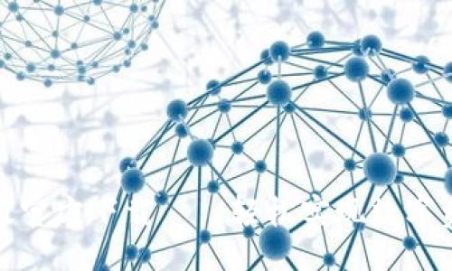 种子/种子  
数字钱包手机版官方下载——轻松实现数字资产管理与支付